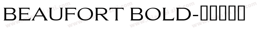 BEAUFORT BOLD字体转换